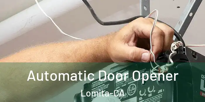  Automatic Door Opener Lomita-CA