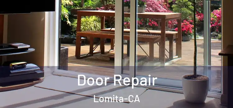  Door Repair Lomita-CA